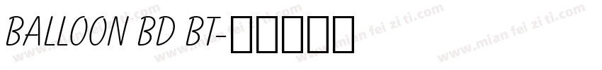 Balloon Bd BT字体转换